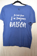 T-shirt Humour « De toute façon j'ai toujours raison » — Taille M